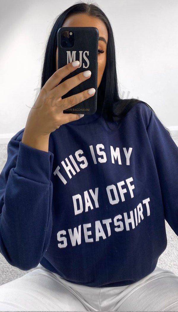 "THIS IS MY DAY OFF SWEATER" Slogan Sweatshirt - Dressmedolly